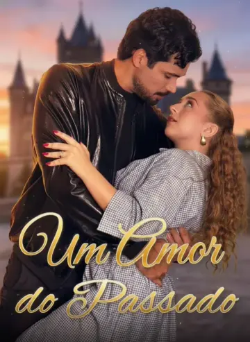 Um Amor Do Passado