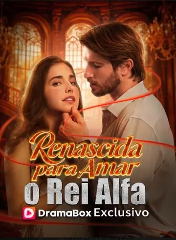Renascida Para Amar O Rei Alfa