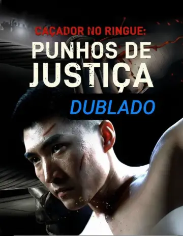 Caçador No Ringue: Punhos Da Justiça