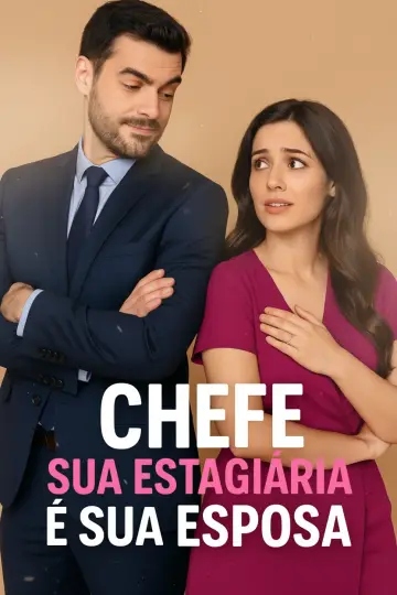 Chefe, Sua Estagiária é Sua Esposa (Chefe Sua Estagiária é Sua Esposa)