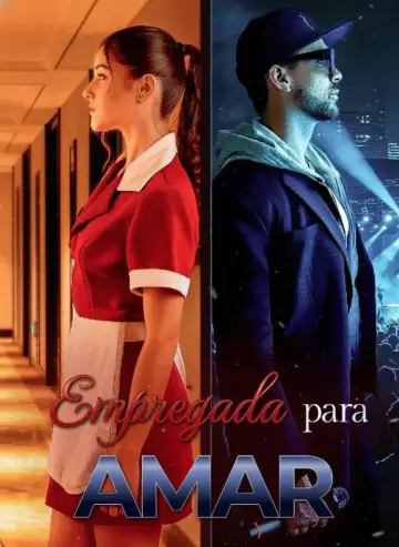Empregada Para Amar | Criada Para Amá-Lo  | Maid to Love Him