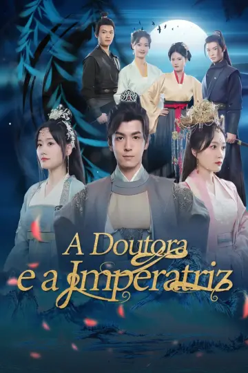 A Doutora e a Imperatriz