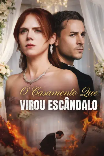 O Casamento Que Virou Escândalo