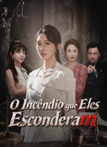 O Incêndio que Eles Esconderam