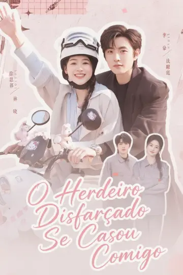 O Herdeiro Disfarçado Se Casou Comigo