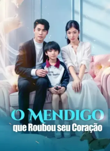 O Mendigo Que Roubou Meu Coração