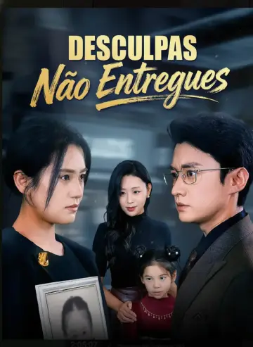 Desculpas Não Entregues