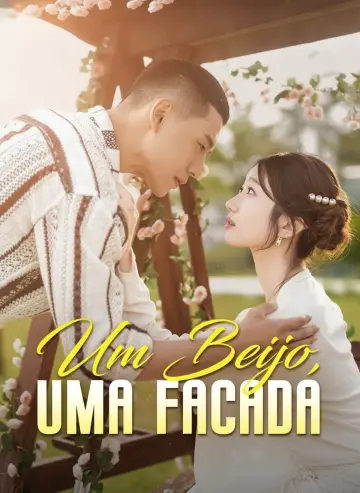 Um Beijo, Uma Facada