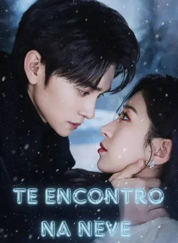 Te Encontro Na Neve (Você Veio Com A Neve)
