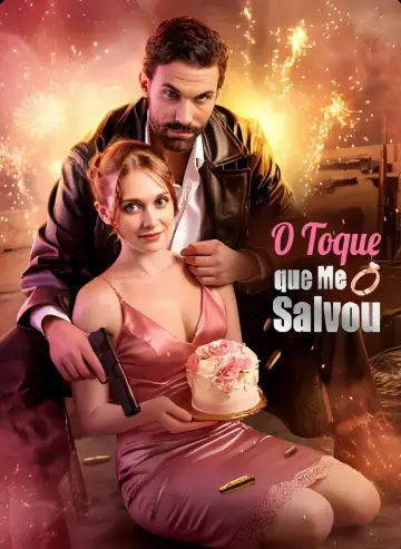 O Toque Que Me Salvou (Casamento Por Contrato Com o Magnata das Armas)