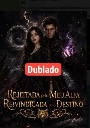 Rejeitada Pelo Meu Alfa , Reivindicada Pelo Destino
