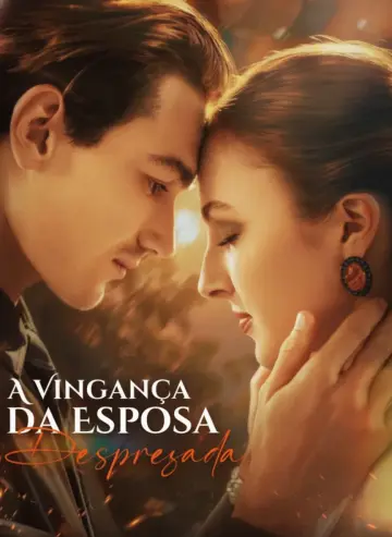 A Vingança Da Esposa Desprezada (A Venganza da Esposa Despreciada) (Scorned Wife's Revenge)
