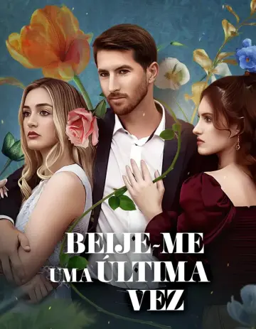 Beije Me Pela Última Vez