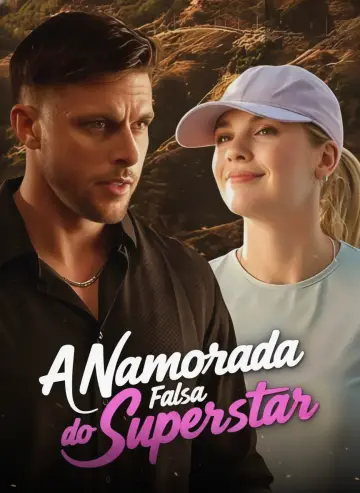A Namorada Falsa do Superstar