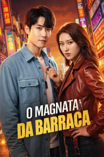 O Magnata Da Barraca