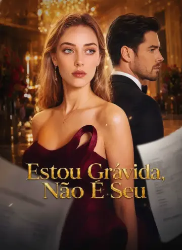 Estou Grávida, Não É Seu