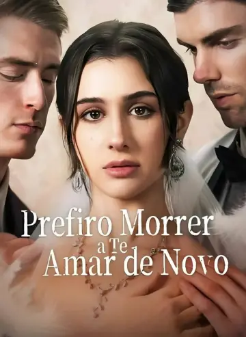Prefiro Morrer a Te Amar de Novo
