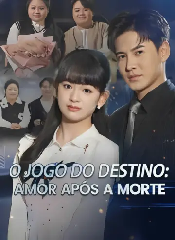 O Jogo Do Destino: Amor Após a Morte