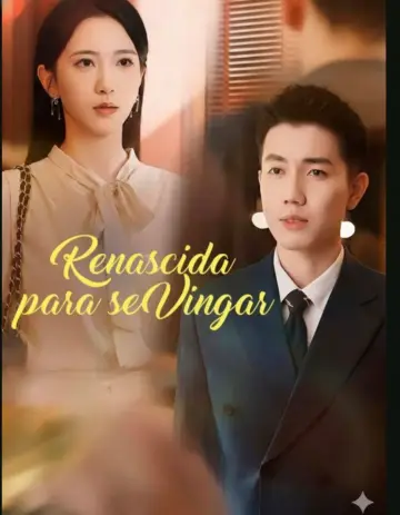 Renascida Para Se Vingar
