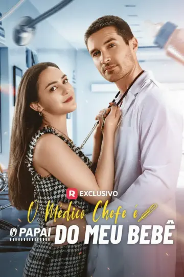 O Médico Chefe É O Papai Do Meu Bebê  - (Doctor Boss Is My Baby Daddy)