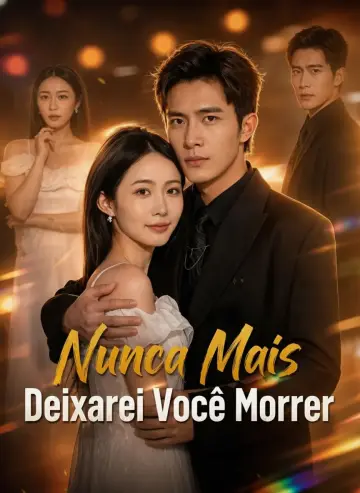 Nunca Mais Deixarei Você Morrer