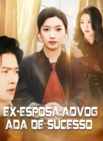 Ex-Esposa: Advogada De Sucesso