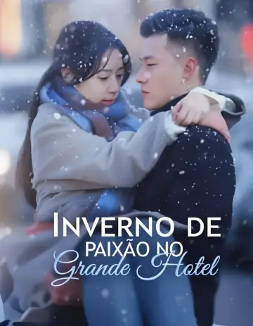 Inverno De Paixão No Grande Hotel