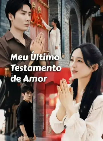 Últimas Palavras De Amor (Meu Último Testamento De Amor) - (Últimas Palavras Do Amor)