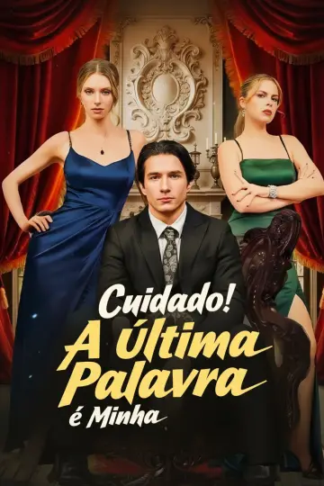 Cuidado A Última Palavra é Minha - (Cuidado! A Última Palavra é Minha!)
