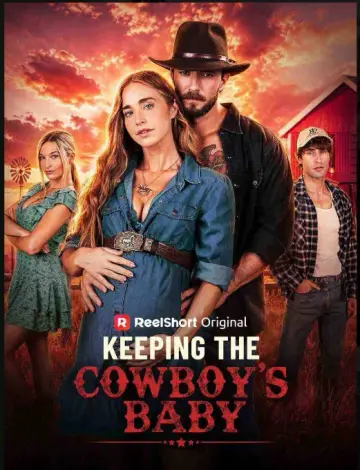Tendo o Bebê do Cowboy (Keeping The Cowboy’s Baby)(Meu Ex, O Irmão Dele E O Nosso Bebê)