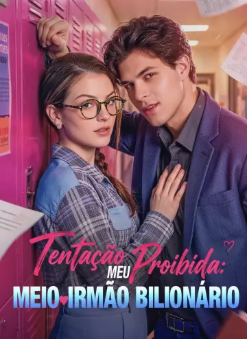 Tentação Proibida: Meu Meio-irmão Bilionário