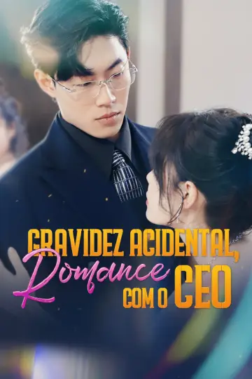 Gravidez Acidental, Romance com o CEO