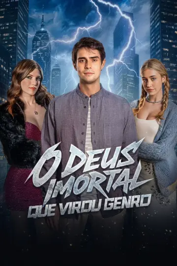 O Deus Imortal que Virou Genro