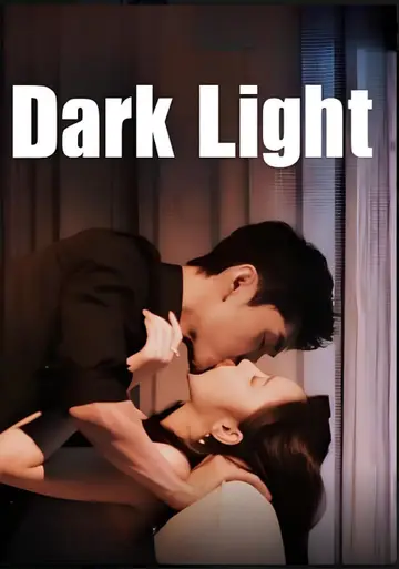 Dark Light  (Amor E Vingança)  (Brilho Na Escuridão)