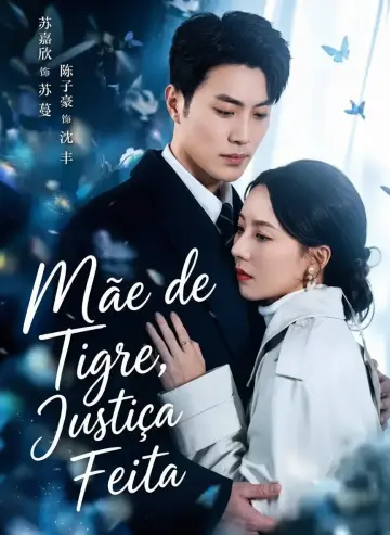 Mãe Tigre Justiça Feita