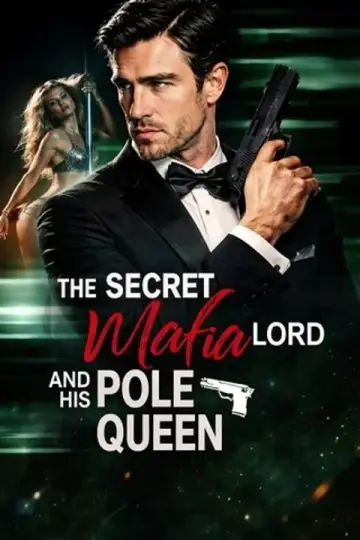 O Chefão Secreto Da Máfia E Sua Rainha Do Pole (O Senhor Secreto Da Máfia E Sua Rainha Do Pole)