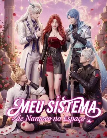 Meu Sistema De Namoro No Espaço (Amor Interestelar 6 Comandantes Obcecados Por Mim) 