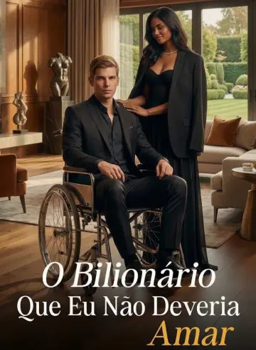O Bilionário Que Eu Não Deveria Amar