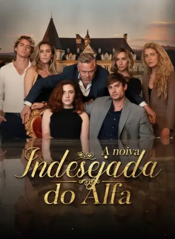 A Noiva Indesejada Do Alfa (The Alpha’s Unwanted Bride)