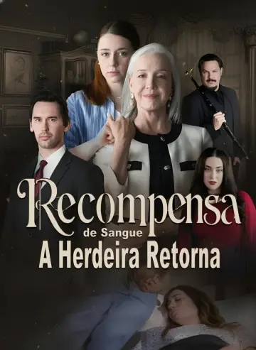 Recompensa De Sangue a Herdeira Retorna