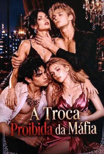 A Troca Proibida da Máfia