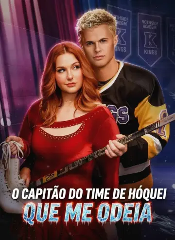 O Capitão Do Time De Hóquei Que Me Odeia (The Hockey Captain that Hates Me)