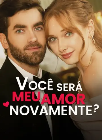 Você Será Meu Amor Novamente