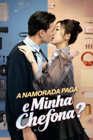 A Namorada Paga É Minha Chefona?