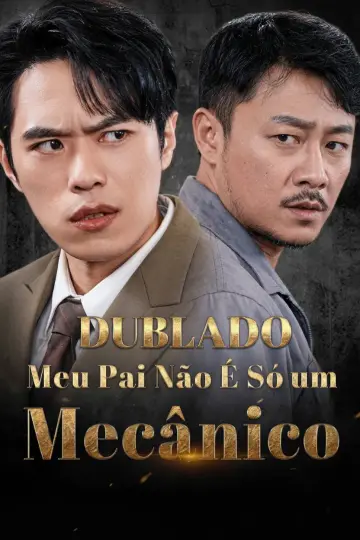 Meu Pai Não É Só um Mecânico (O Pai Mecânico Bilionário)