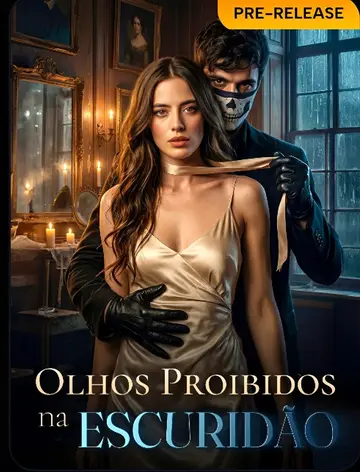 Olhos Proibidos Na Escuridão (Forbidden Eyes in The Dark)