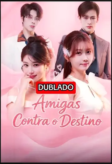 Amigas Contra o Destino