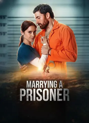 Casando Com Um Prisioneiro (marring a Prisoner)
