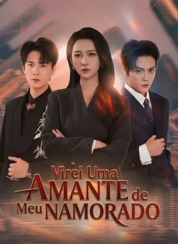 Virei Uma Amante De Meu Namorado