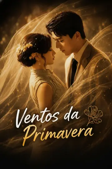 Ventos Da Primavera Parte 2